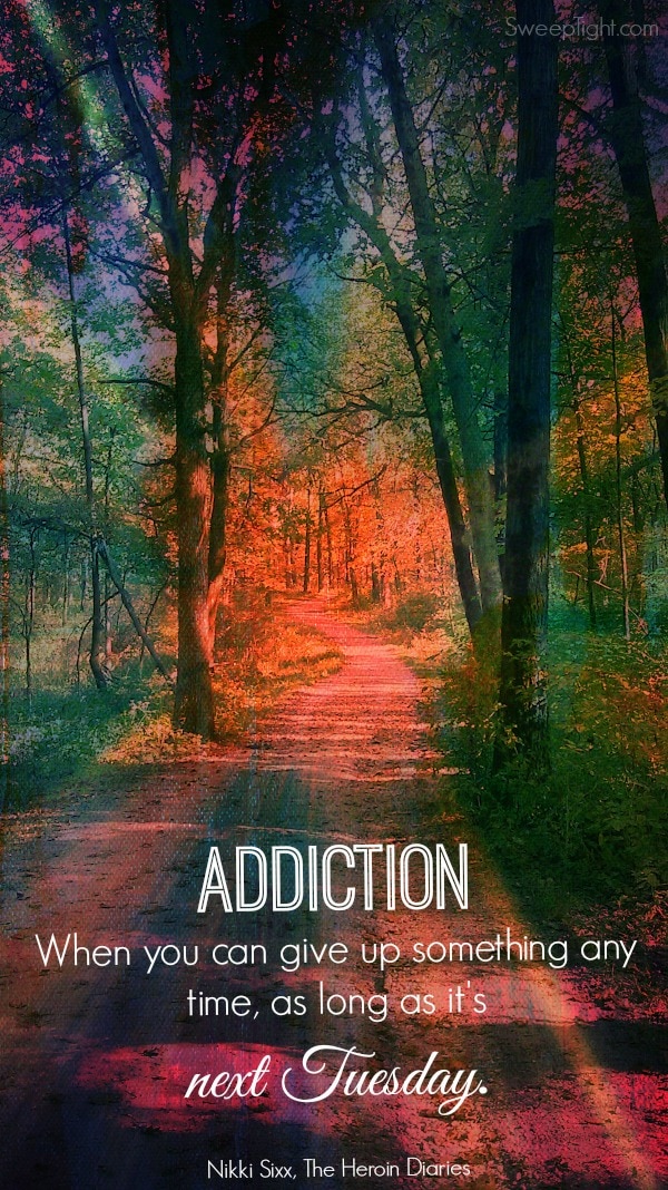 Addiction Quote