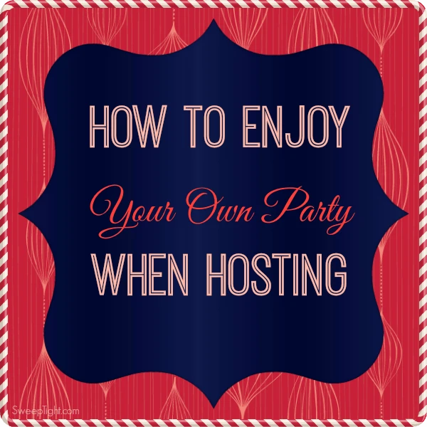 https://amagicalmess.com/wp-content/uploads/2013/12/how-to-enjoy-your-own-party.png.webp