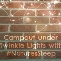 Backyard Campout with #NaturesSleep and Twinkle Lights