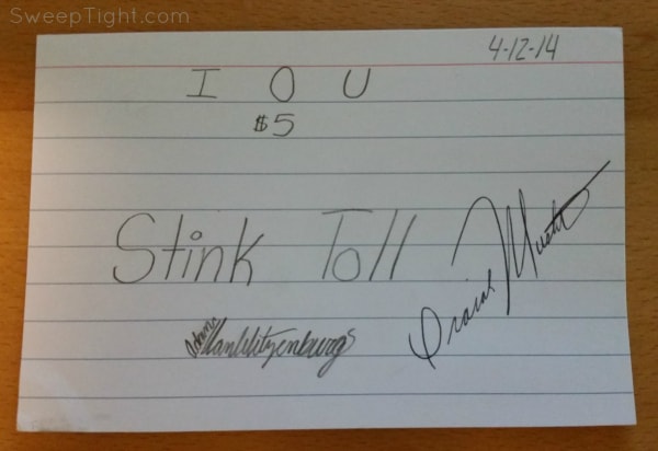 IOU for $5 to pay the "stink toll."