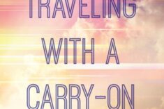 Tips for Traveling with Only a Carry-on