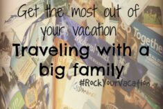 Traveling with your big family can be affordable #RockYourVacation