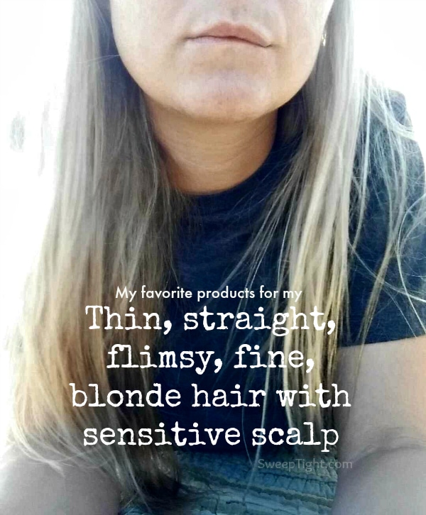 Favorite thin hair products for sensitive scalp #Sponsored
