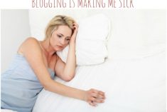 Blogging is Making Me Sick