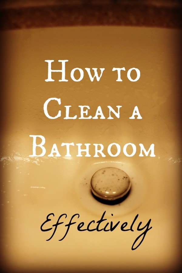 How to Clean a Bathroom Effectively #BehindClosedDoors