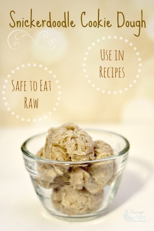 Snickerdoodle Edible Cookie Dough Recipe Eat It Raw A Magical Mess