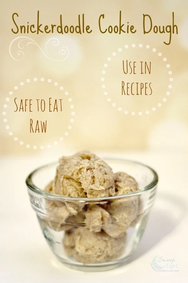 Snickerdoodle Edible Cookie Dough Recipe