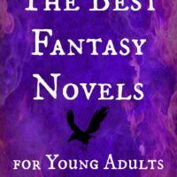 The Best Fantasy Novels for Young Adults
