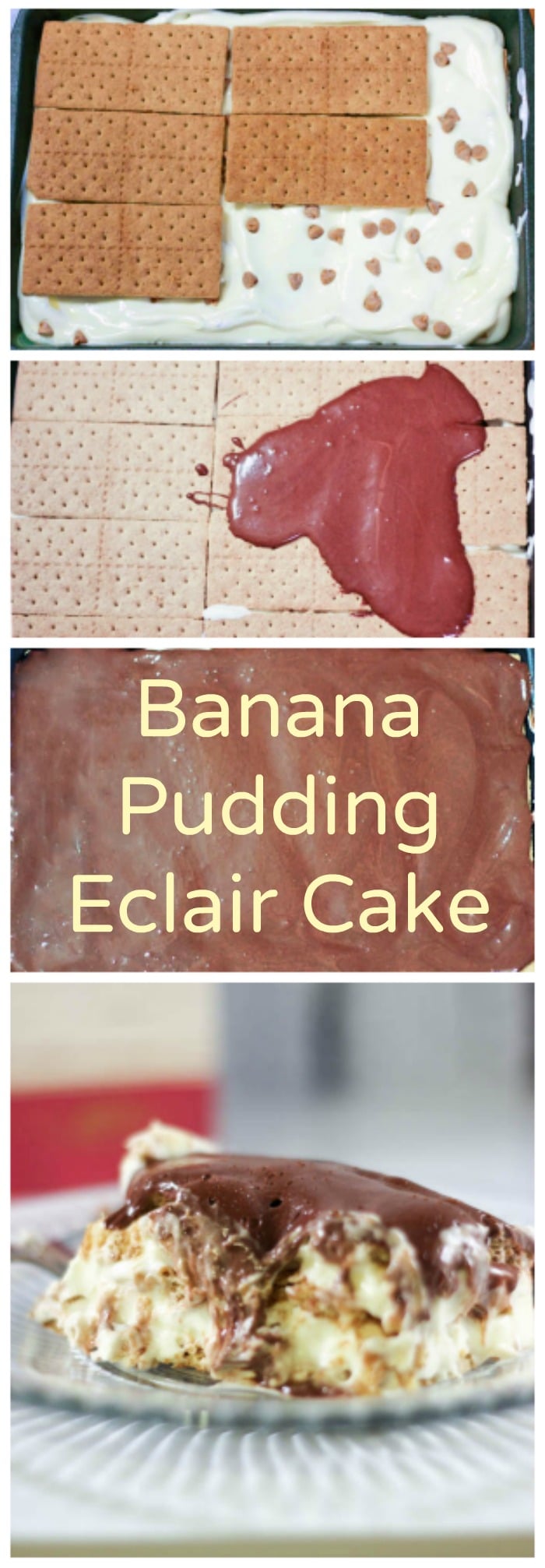 Banana Pudding Eclair Cake - No Bake Easy Dessert