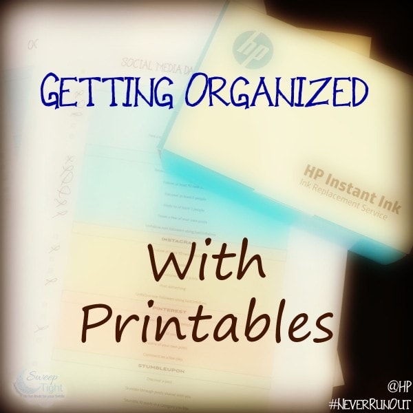 HP Instant Ink is Helping me Get Organized - Free Printables