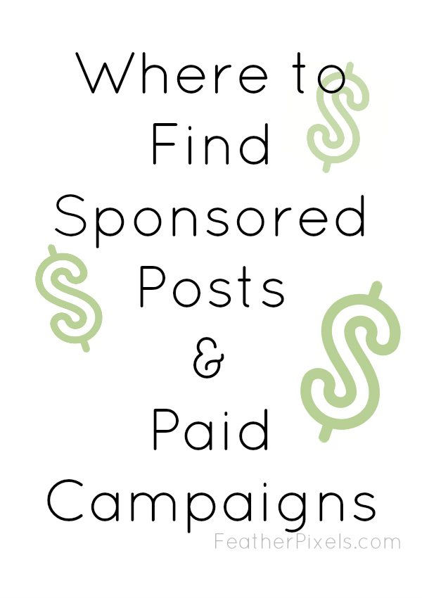 Where to Find Sponsored Posts and Paid Campaigns