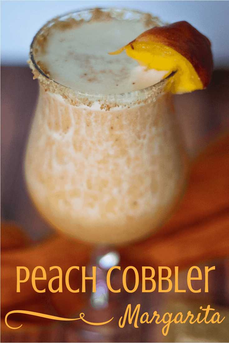 Drink your Dessert with this Peach Cobbler Margarita Recipe