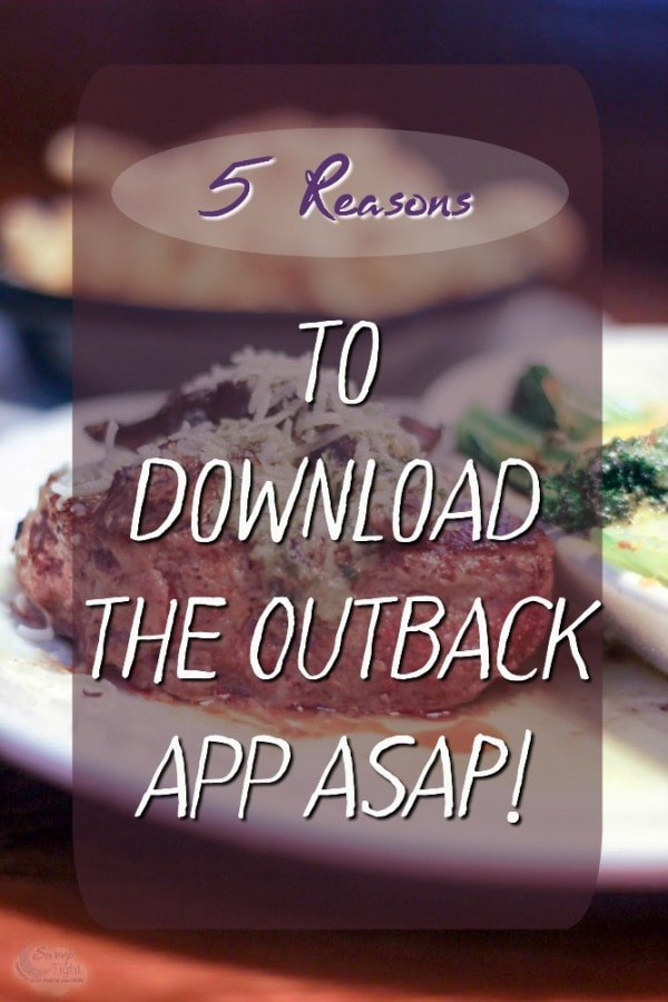 5 Reasons to Download the Outback Steakhouse App Now