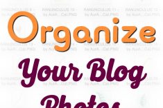 How to Organize your Blog Photos