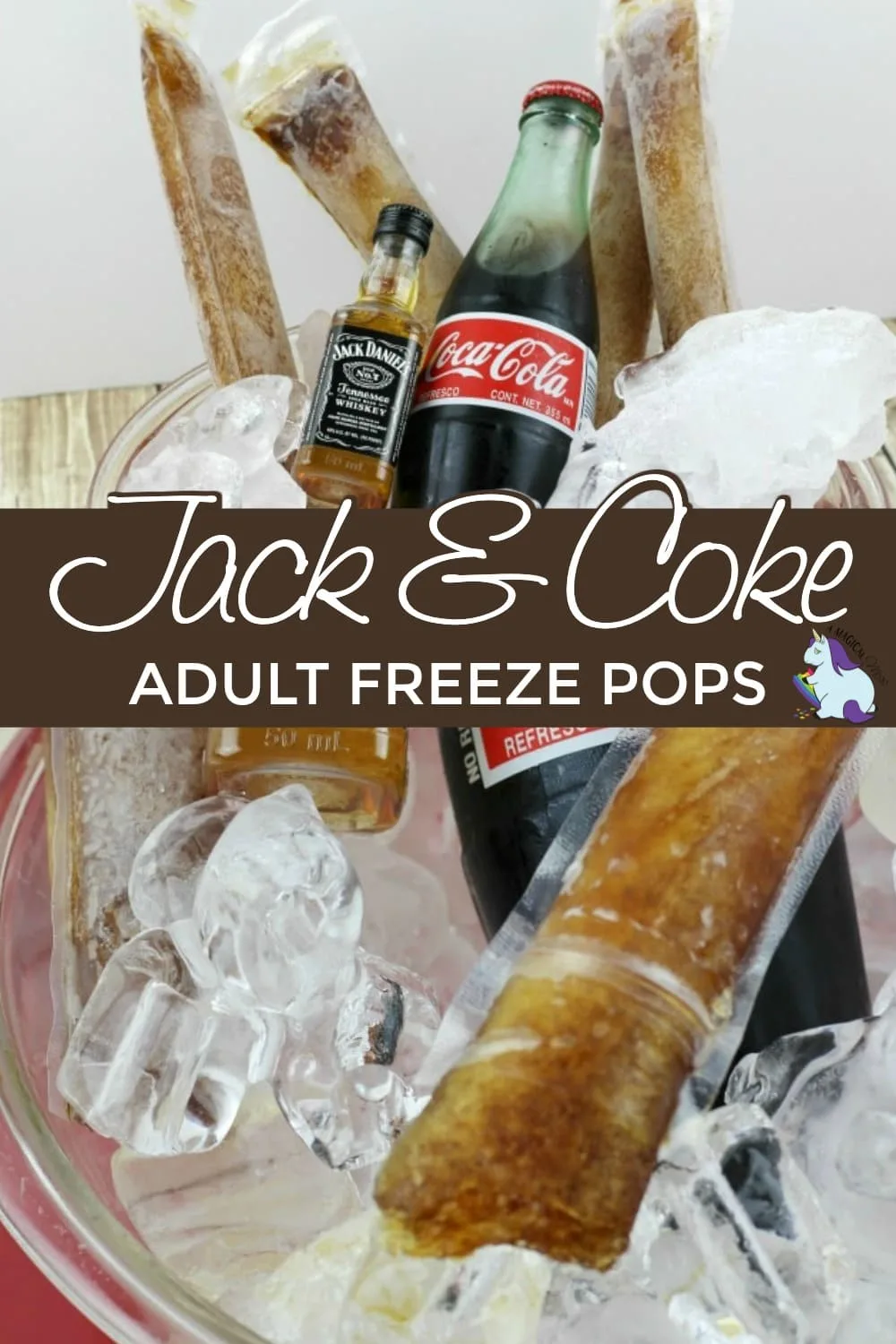 Bowl of ice with Coke, Jack Daniels, and freeze pops. 