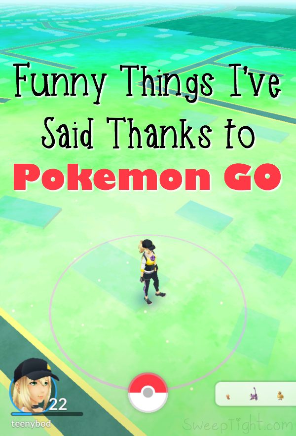Funny Quotes from Pokemon GO Trainers | A Magical Mess