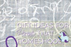 Gift Ideas for parents that homeschool kids