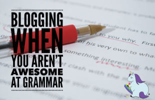 How to Blog if you Suck at Grammar - 5 Tools to Help