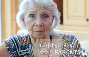 Peace of Mind with Taking Care of Elderly Parents