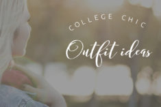 College Chic Outfit Ideas for Going Back To School Plus Exclusive Savings