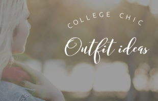 College Chic Outfit Ideas for Going Back To School Plus Exclusive Savings