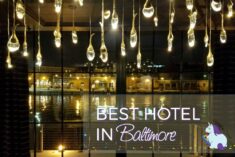 Best Hotel in Baltimore for Romance, Luxury, and An Epic Girl's Weekend