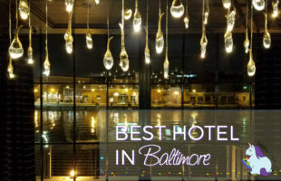 Best Hotel in Baltimore for Romance, Luxury, and An Epic Girl's Weekend