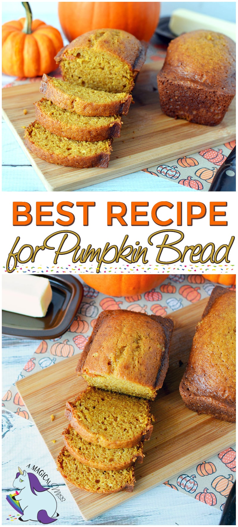 Best Pumpkin Bread Recipe to Make this Fall