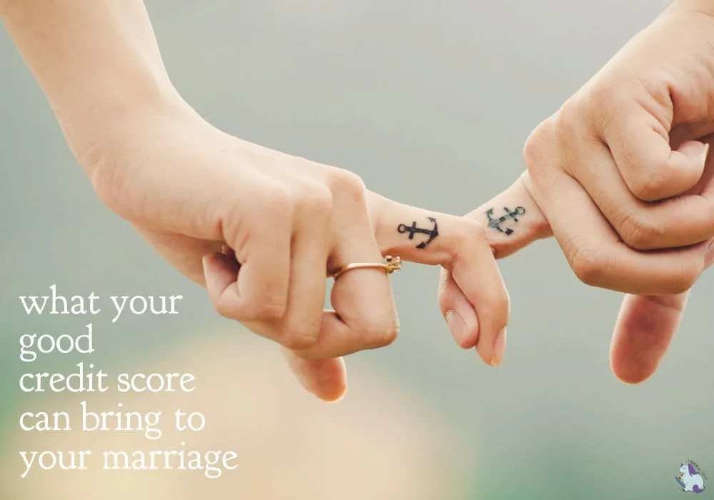 What a good credit score brings to your marriage... 