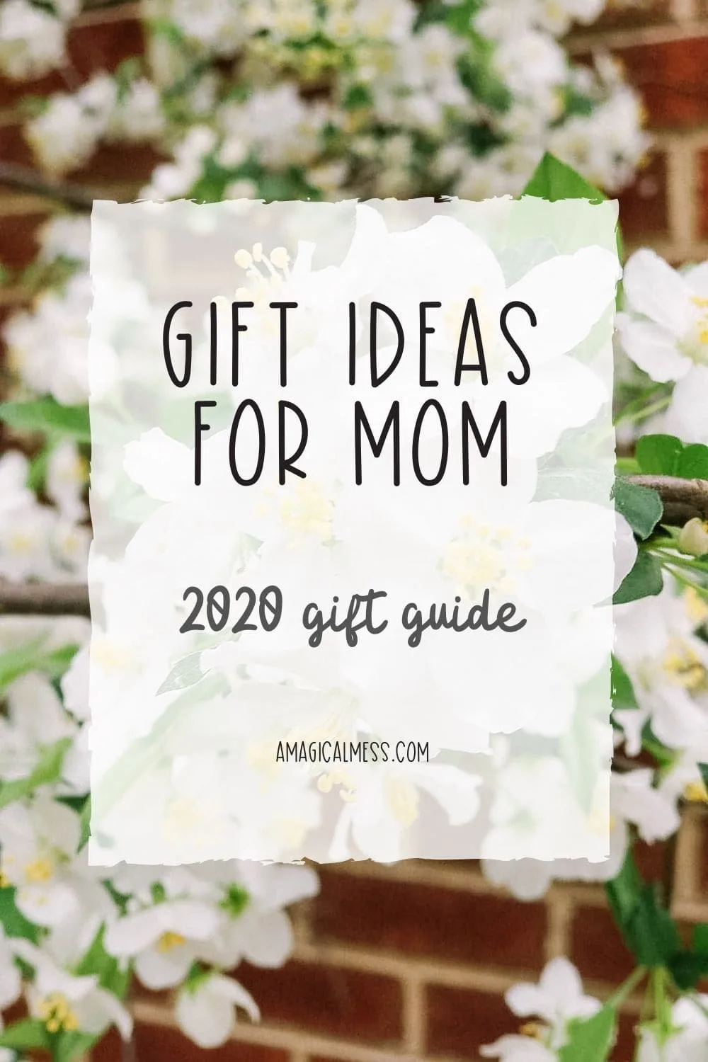 White flowers on a tree with text overly that says "gift ideas for mom". 