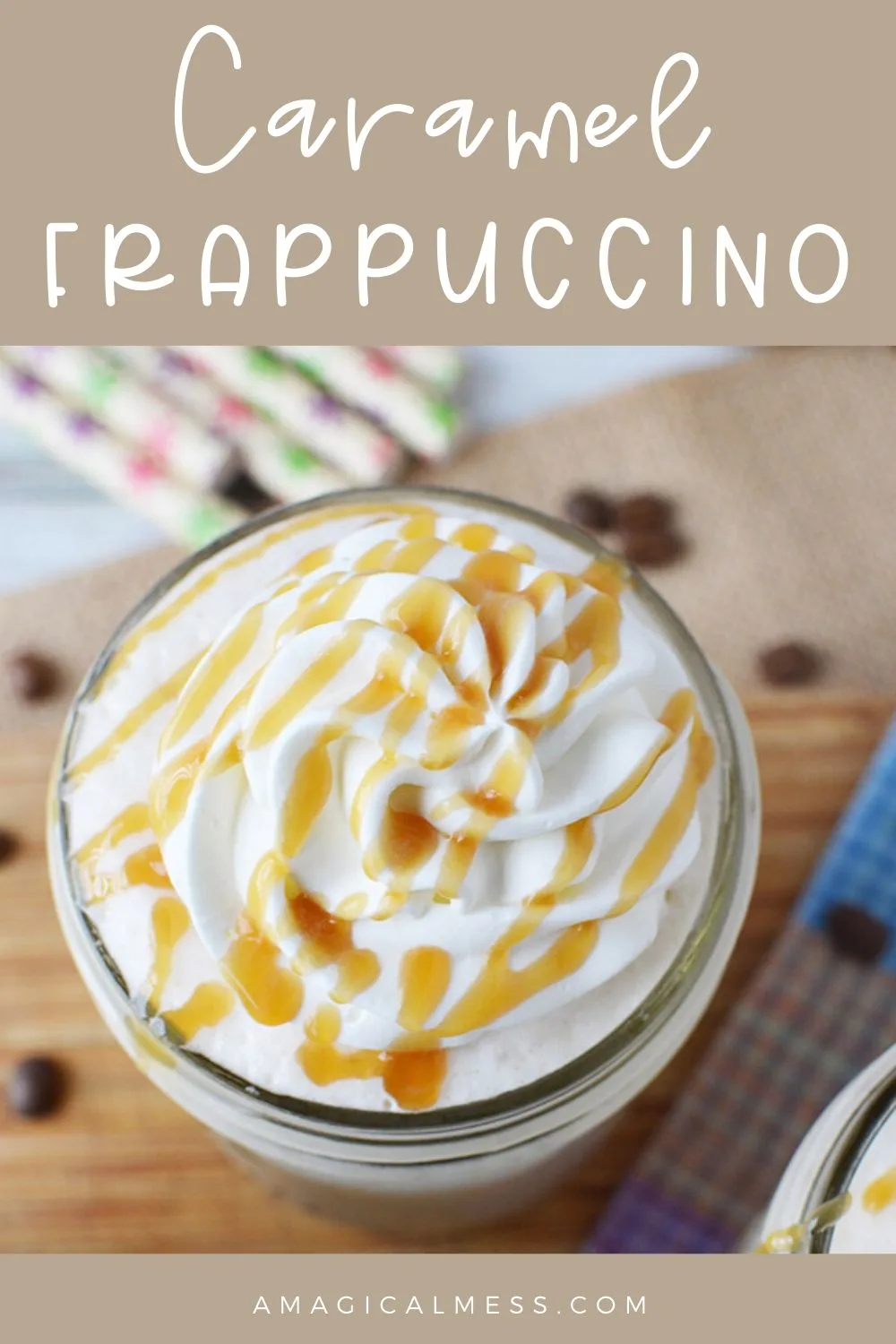 top of caramel frappuccino with whipped cream and caramel sauce