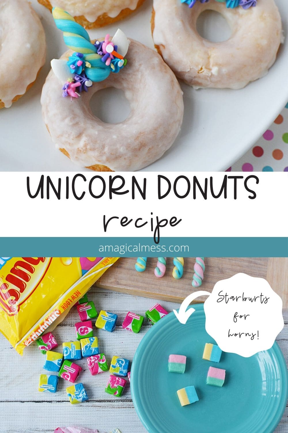 Unicorn donuts and candy that makes the horn