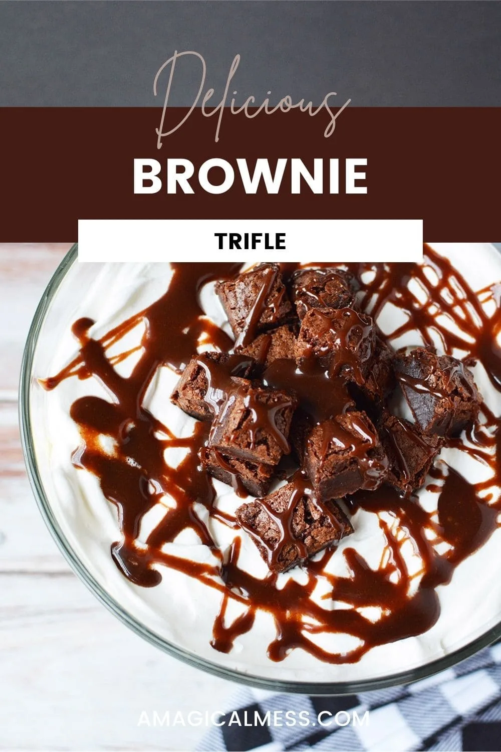 Brownie trifle with hot fudge drizzles