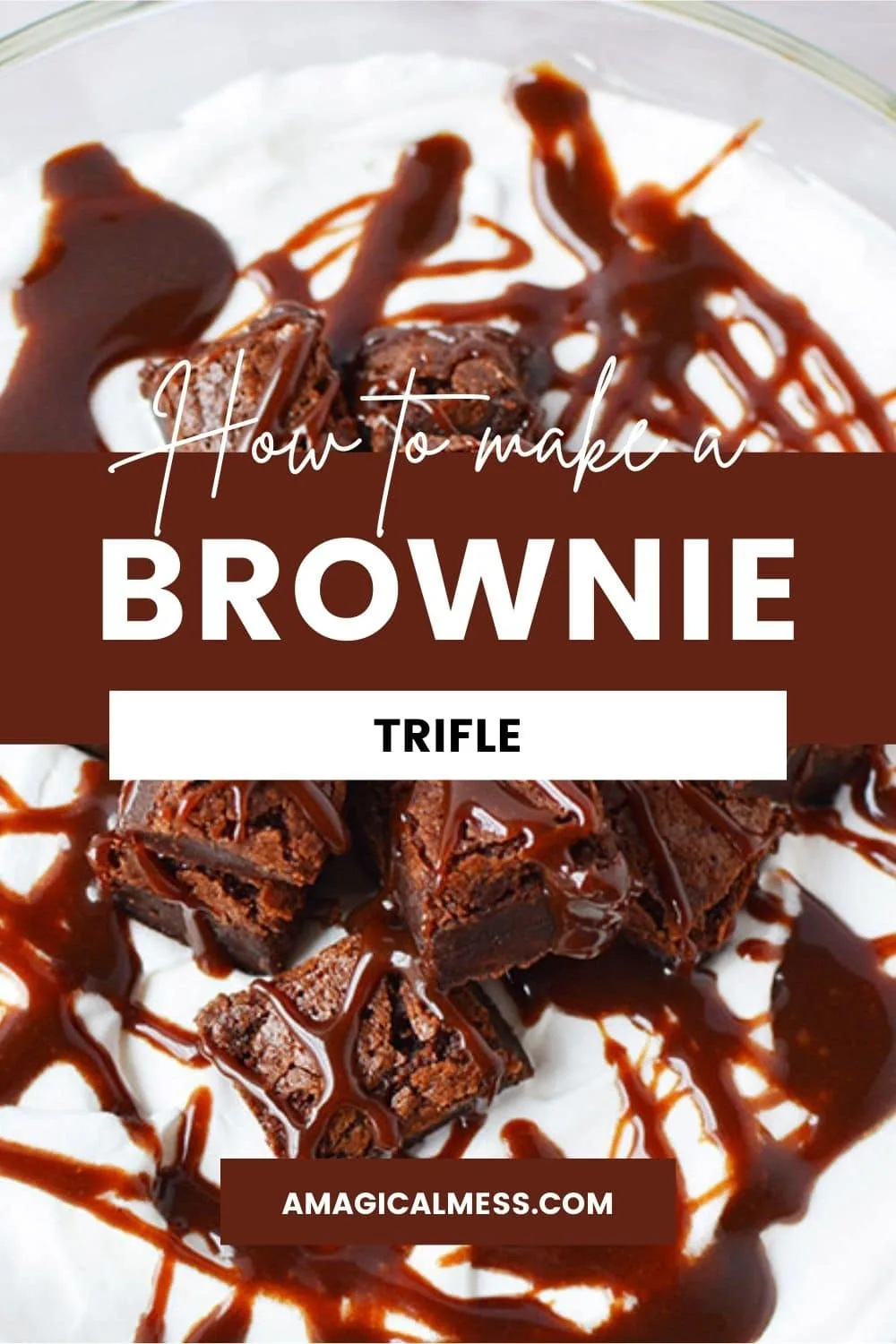 Brownies drizzled with hot fudge on top of a brownie trifle.