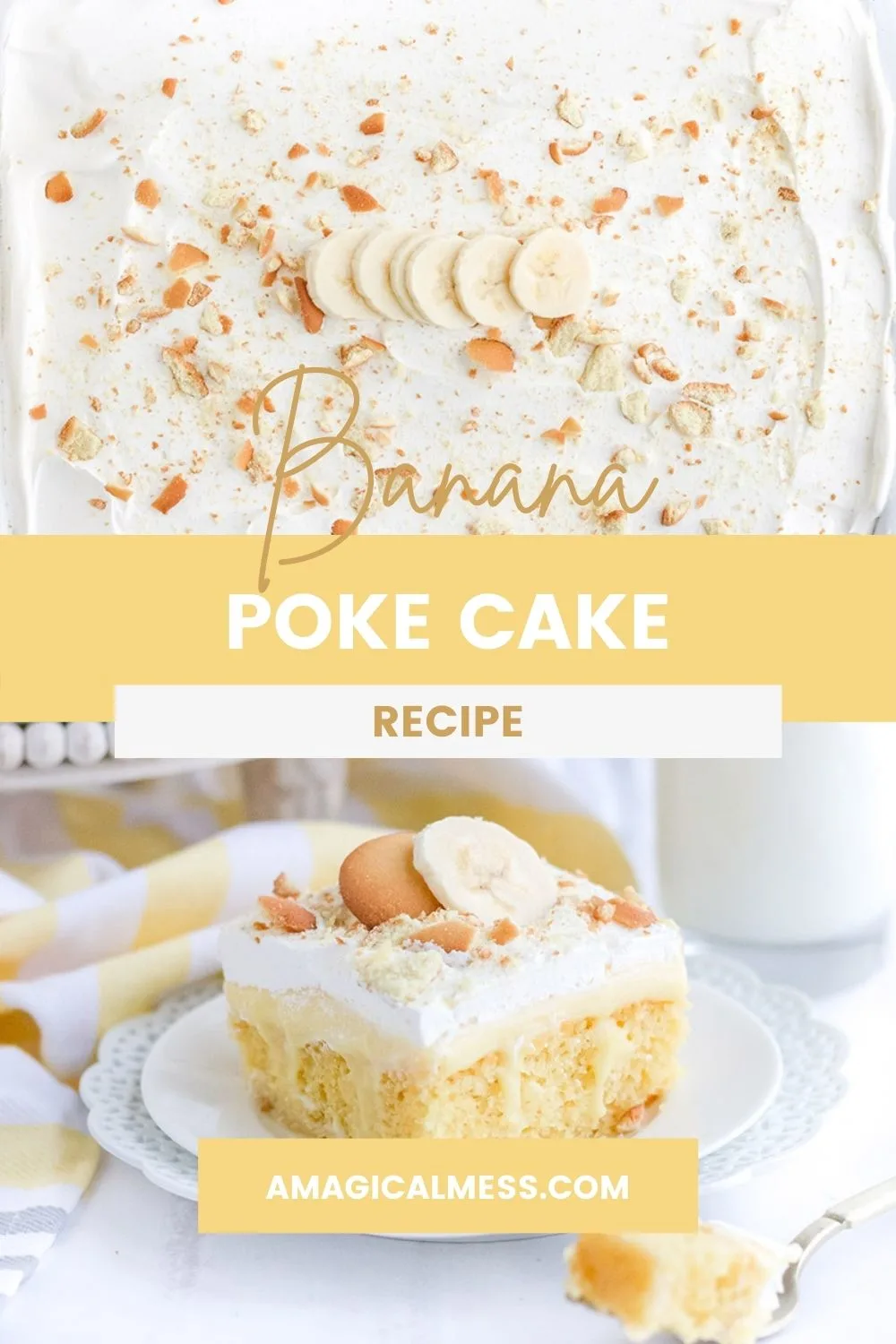 Banana poke cake on a white plate and overhead shot of top of the cake. 